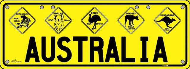 AUSTRALIAN NOVELTY TIN Number Plate AUSTRALIAN ROAD SIGNS Man Cave ...