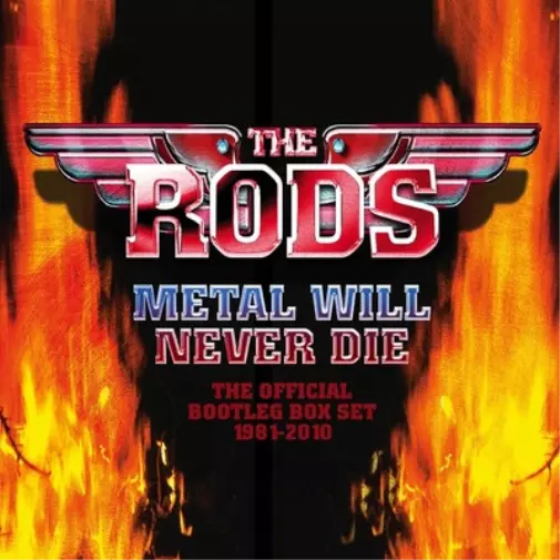 The Rods Metal Will Never Die: The Official Bootleg Box Set 1981-2010 (CD)