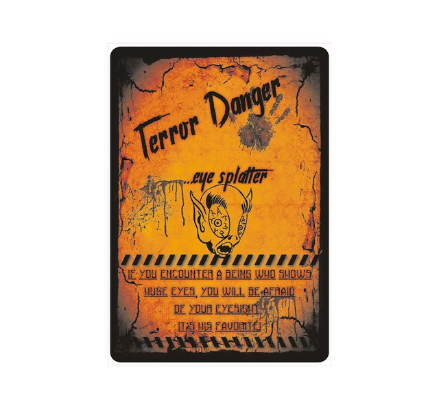 PANNEAU PANNEAU D'INDICATION indication "Terror Danger Eye Splatter