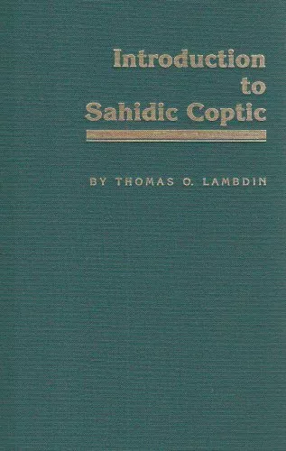 Thomas O. Lambdin Introduction to Sahidic Coptic (Hardback)