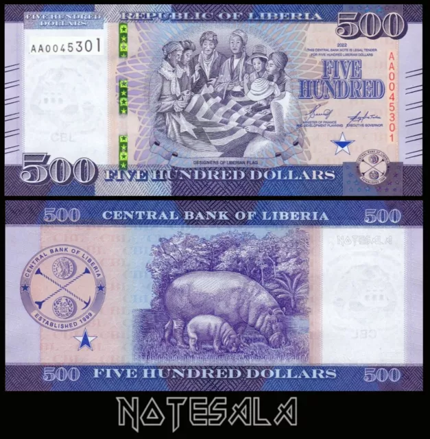 LIBERIA 500$ DOLLARS 2022 (2023) Pick-W42 NEW-UNC