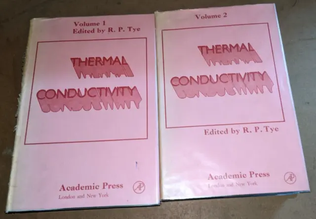 Thermal Condiuctivity: Complet Set in 2 volumes by R.P. Tye