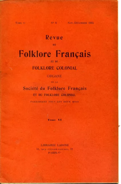 Revue de folklore français et de folklore colonial  N°6  Novembre Décembre 1935