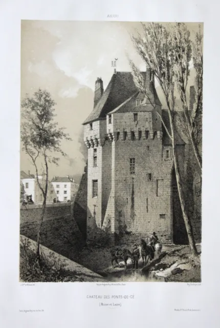 1860 Chateau des Ponts-de-Ce / Maine et Loire / Anjou Lithographie Wismes
