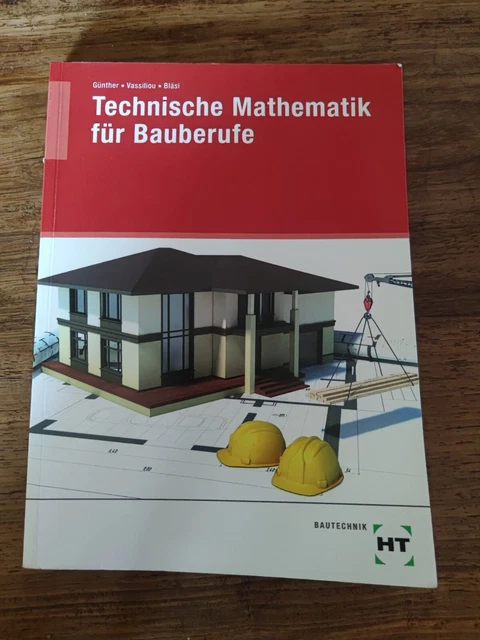Technische Mathematik für Bauberufe