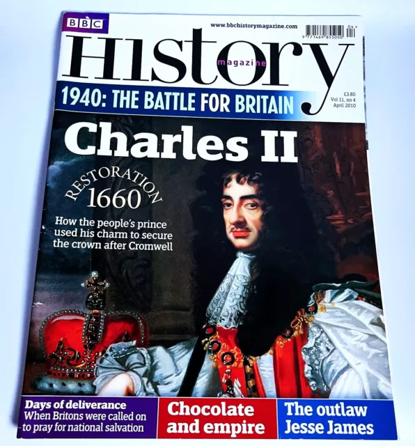 BBC History Magazine April 2010 Charles II Restoration 1660