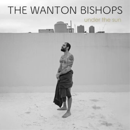 The Wanton Bishops Under the Sun (Vinyl) 12" Album (US IMPORT)