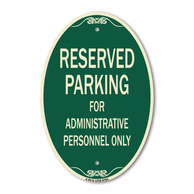 Designer Series Oval - Reserved Parking For Administrative Personnel Only