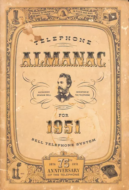 1951 Bell Telephone System Almanac 75th Anniversary CPE