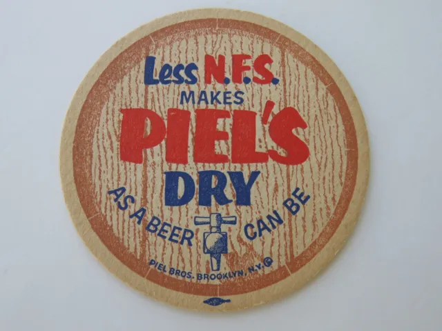 Vintage Beer Coaster ~ PIEL'S BROS Brewery Dry ~ Brooklyn, NEW YORK Breweriana