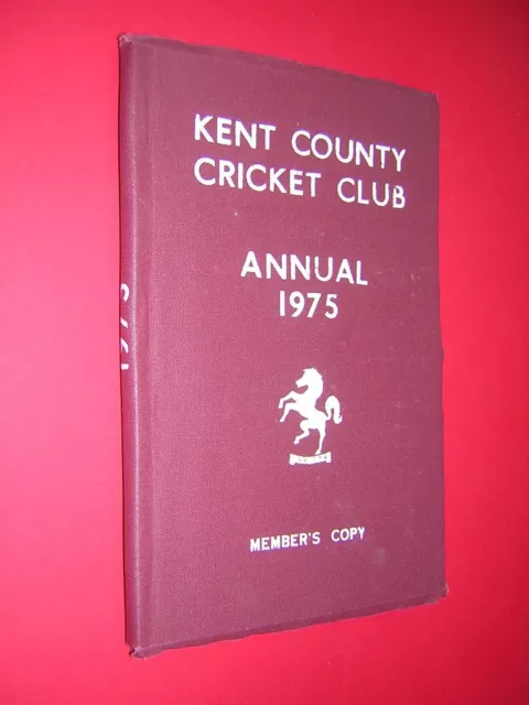 Kent County Cricket Club. Annual 1975. Member's Copy