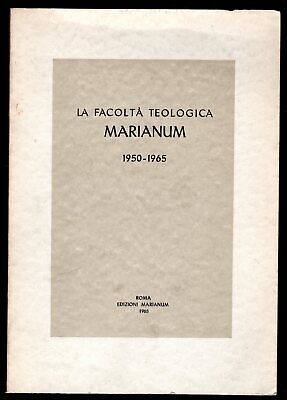 La facoltà teologica Marianum 1950-1965 Testo in lingua latina