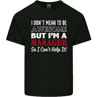 I Dont Mean to Be but Im a Manager Rugby Mens Cotton T-Shirt Tee Top