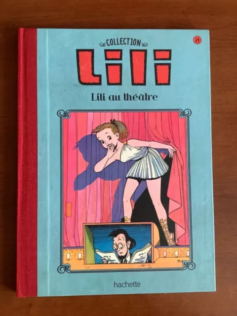 BD LILI AU THÉÂTRE N°21 LES MILLE ET UN TOURS DE L'ESPIÈGLE LILI HACHETTE 48 p