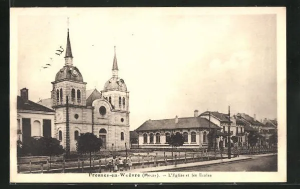 CPA Fresnes-en-Woevre, The Church and the Schools