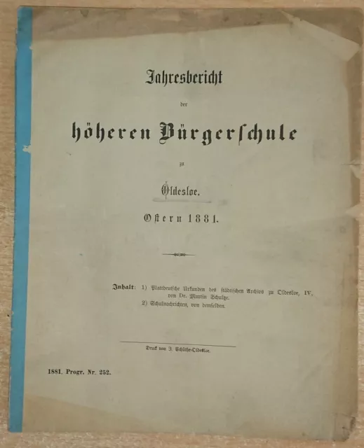 Jahresbericht der höheren Bürgerschule zu Oldesloe Ostern 1881 Urkunden...