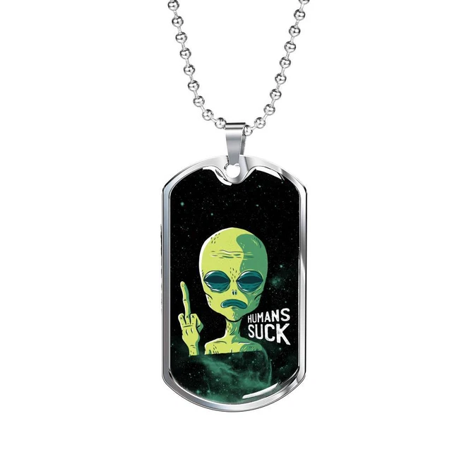 Humanssucksdogtag Necklace UFO Alien Fan Gift Stainless Steel or 18k Gold Dog Ta