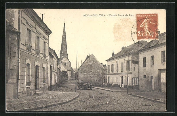 CPA Acy-en-Multien, Entrèe Route de Betz, vue de la rue