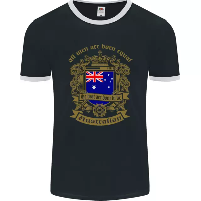 All Men Are Born Equal Australian Australia Mens Ringer T-Shirt FotL