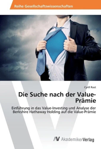 Die Suche nach der Value-Prämie [German] by Rast, Cyrill