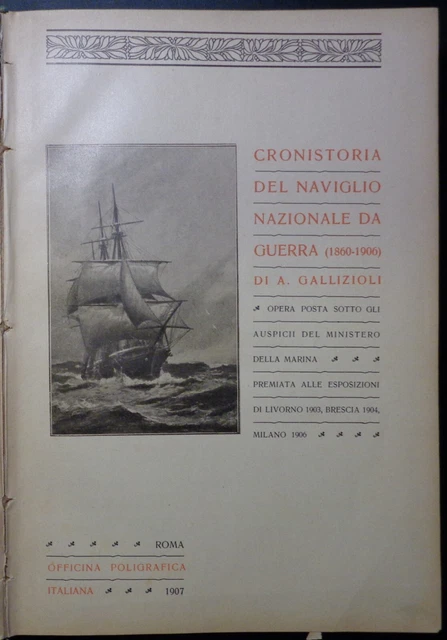 Sconto 50% - Marina: Gallizioli Cronistoria Naviglio Da Guerra (1860-1906) 1Ed