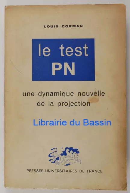 Le test PN Une dynamique nouvelle de la projection Louis Corman 1961