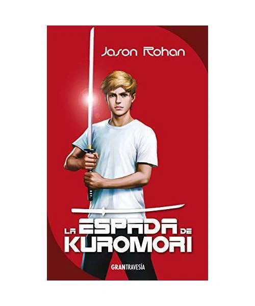 Jason Rohan Age LA ESPADA DE Kuromori, Jason Rohan EUR 32,21 - PicClick FR