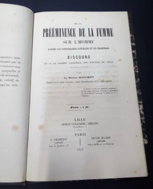 De la prééminence de la femme sur l'homme 1852 Dr Guilot Féminisme