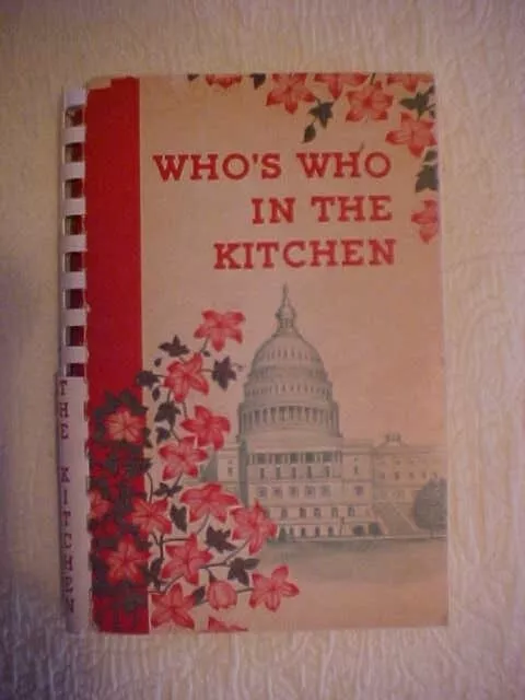 Whos Who In The Kitchen  Gold Star Wives Of America Inc Washington Dc Cookbook