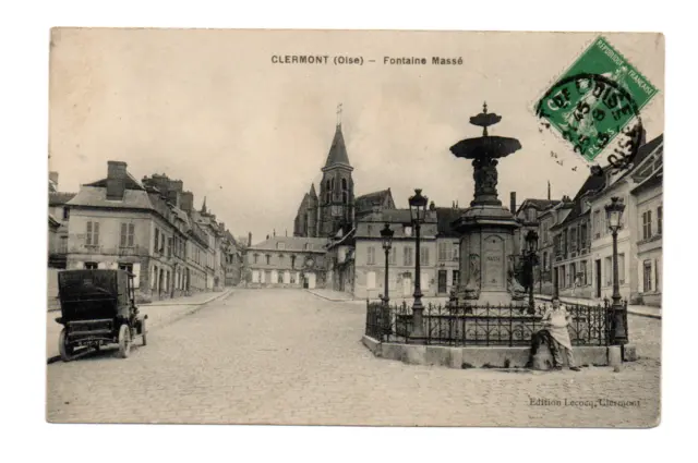 Cpa 60 Clermont 1913. Fontaine Massé et l’Eglise, automobile. Dos divisé, écrit