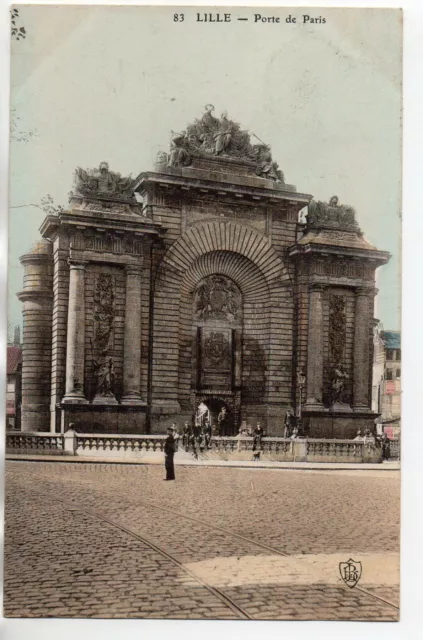 LILLE - Nord - CPA 59 - la porte de Paris - carte couleur