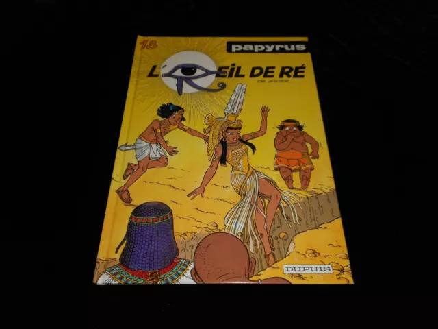 De Gieter : Papyrus 18 : L'oeil de Ré EO Dupuis DL mai 1995