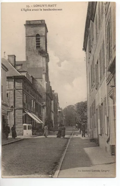 LONGWY - Meurthe et Moselle - CPA 54 - l'église avant bombardement