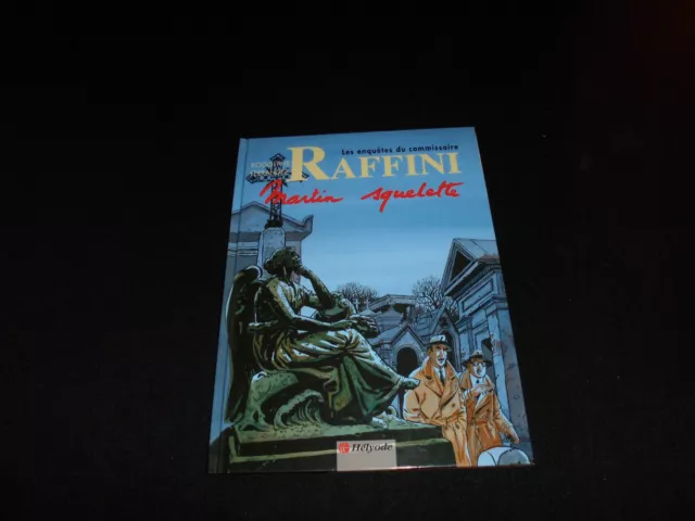 Rodolphe / Ferrandez Commissaire Raffini Martin squelette Editions Hélyode 1995