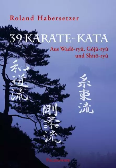 39 Karate-Kata Roland Habersetzer