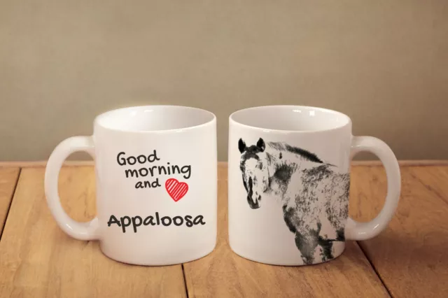 Appaloosa - ceramic cup, mug "Good morning and love ", CA