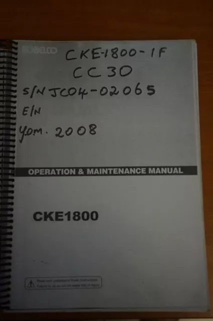 Kobelco Operation & Maintenance Manual CKE1800