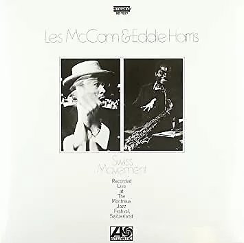 LES MCCANN & EDDIE HARRIS - Swiss Movement (180g)