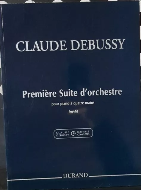 DEBUSSY - Opere per piano a 4 mani - prima suite d' orchestra - ed Durand