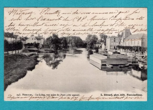 Nemours , Le Loing Vue Prise du Pont 1903  : CPA , Carte Postale ancienne /Mb  .