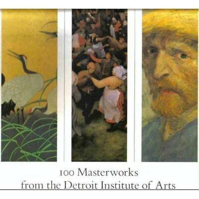 100 masterworks from the Detroit Institute of Arts - Paperback - GOOD