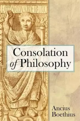 Ancius Boethius Consolation of Philosophy (Taschenbuch)