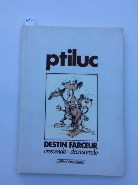 Tirage De Tete Ptiluc Destin Farceur 950 Ex