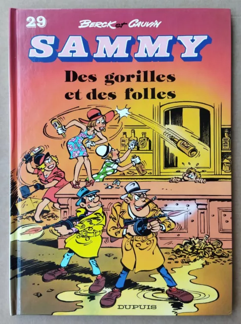 Berck / Cauvin --- Sammy (29). Des Gorilles Et Des Folles --- Eo 1992