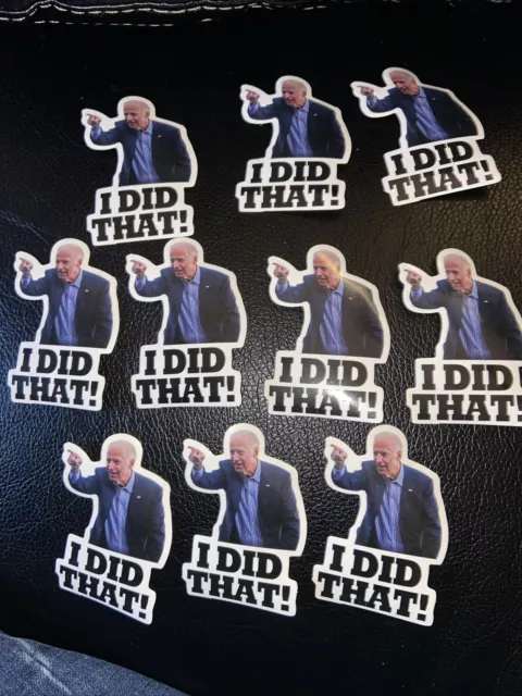 10 Piece Joe Biden I Did That! Sticker Gas Prices Funny Inflation Pointing Left