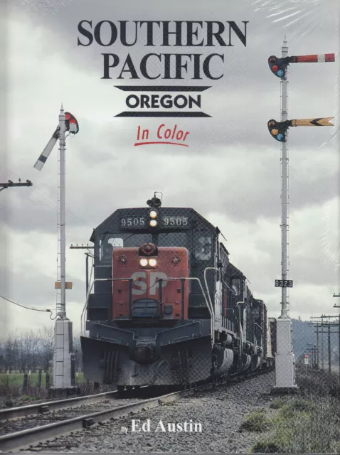 SOUTHERN PACIFIC OREGON in Color -- (BRAND NEW BOOK)
