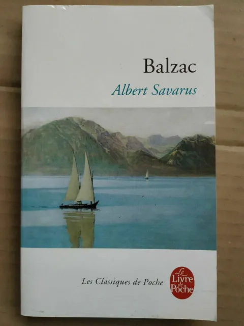 Balzac - Albert Savarus/ Le livre de poche  2015