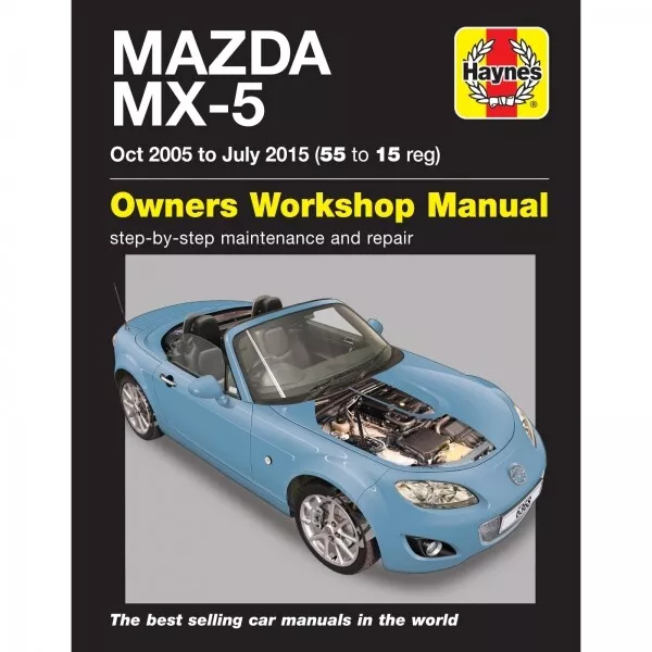 Mazda MX-5 10.2005-07.2015 MK3 NC-Serie Roadster Coupe Werkstatthandbuch Haynes