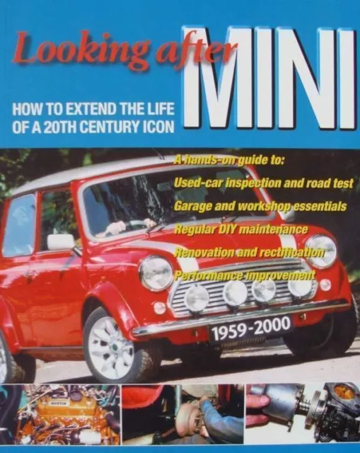 LIVRE/BOOK : LOOKING AFTER MINI (manuel,voiture de collection,guide