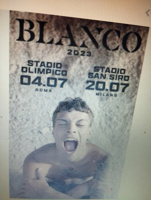 2 biglietti concerto Blanco 4.07.2023 stadio olimpico Roma settore prato sud